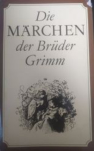 Vollstandige Ausgabe - Die mrchen der brder grimm