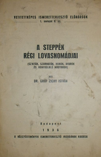 A steppk rgi lovasnomdjai