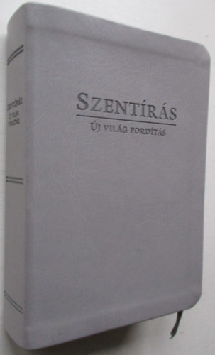 A Szent�r�s �j vil�g ford�t�sa