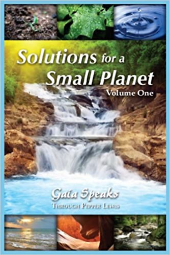 Solutions for a Small Planet, Volume 1-2