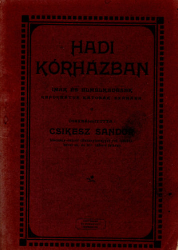 Hadi krhzban - Imk s elmlkedsek reformtus katonk szmra (1915)