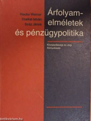 �rfolyamelm�letek �s p�nz�gypolitika