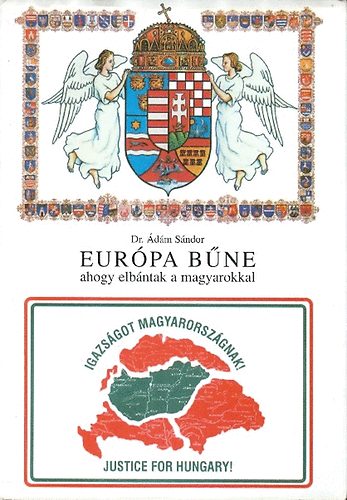 Eurpa bne ahogy elbntak a magyarokkal