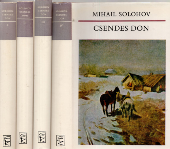 Mihail Solohov - Csendes Don I-IV.