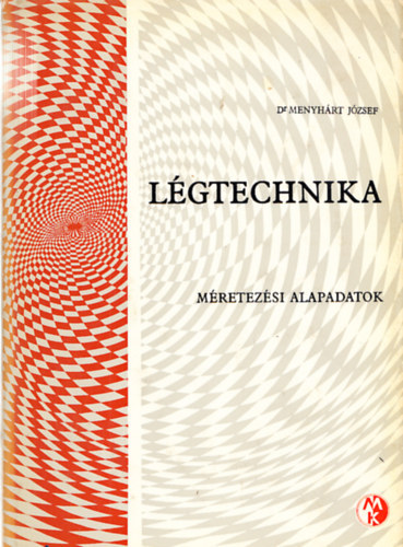 L�gtechnika - m�retez�si alapadatok
