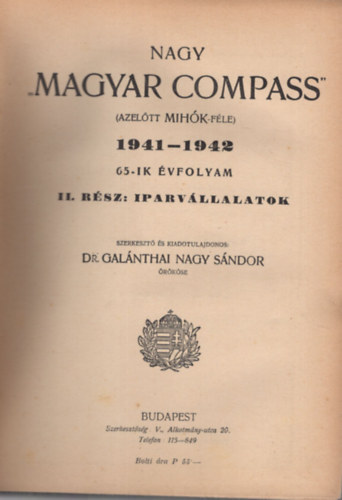 Nagy Magyar Compass ( azel�tt Mih�k-f�le ) 1941-1942. 65-ik �vfolyam II. r�sz: Iparv�llalatok