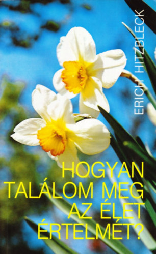 Hogyan tallom meg az let rtelmt?