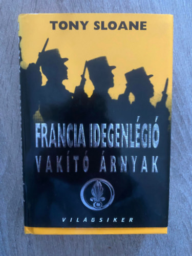 Francia Idegenlgi - VAKT RNYAK (Sajt kppel)