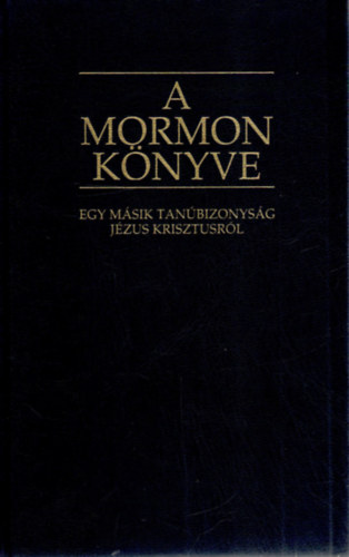 Mormon knyve - egy msik bizonysg Jzus Krisztusrl
