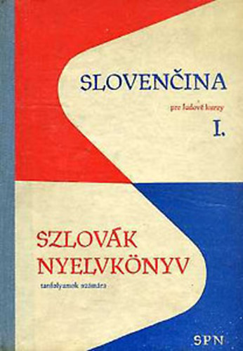 Szlovk nyelvknyv tanfolyamok szmra I-II.