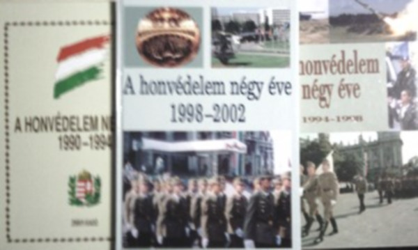 A honv�delem n�gy �ve 1990-1994 + 1994-1998 + 1998-2002