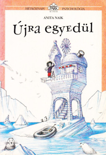 jra egyedl - Htkznapi pszicholgia