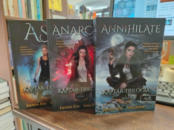 Jaymin Eve - Kaptr-trilgia sorozat 1-3.  ASH, Parzs+Anarchy, Anarchia+Annihilate, Pusztuls