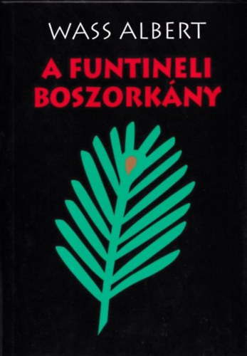 A funtineli boszork�ny I.
