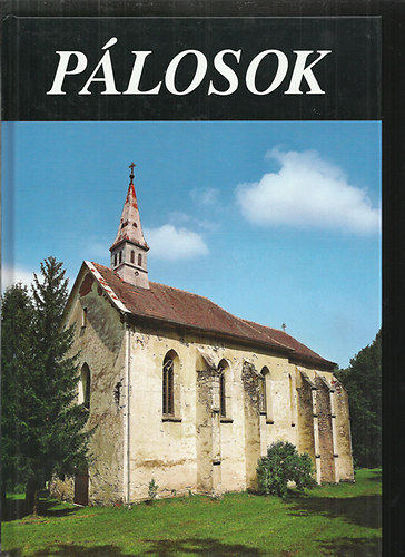 P�losok (Szerzetesrendek a K�rp�t-medenc�ben)