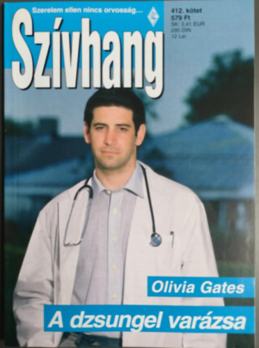 Olivia Gates - A dzsungel varzsa (Szvhang 412. ktet)