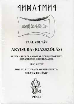 Pal Zoltn - Arvisura - Igazszls I-II.