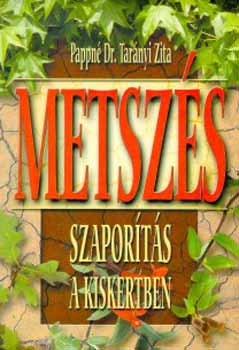Metszs, szaports a kiskertben
