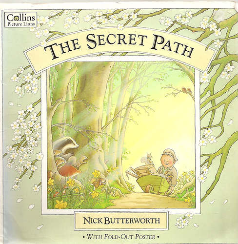 Nick Butterworth - The Secret Path