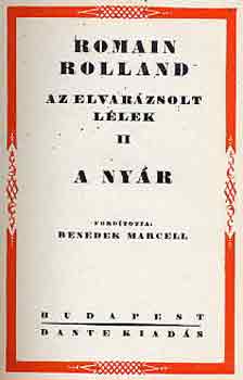 Romain Rolland - Az elvarzsolt llek II.: A nyr