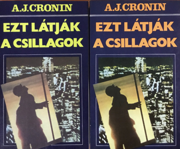 Ezt ltjk a csillagok I-II.