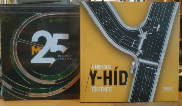 2 db A miskolci y-h�d t�rt�nete + Az M25-�s aut��t sz�let�se
