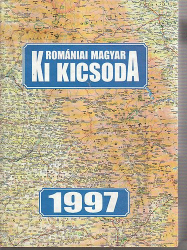 Romniai magyar ki kicsoda 1997