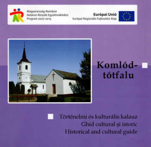 Komldttfalu- Trtnelmi s kulturlis kalauz