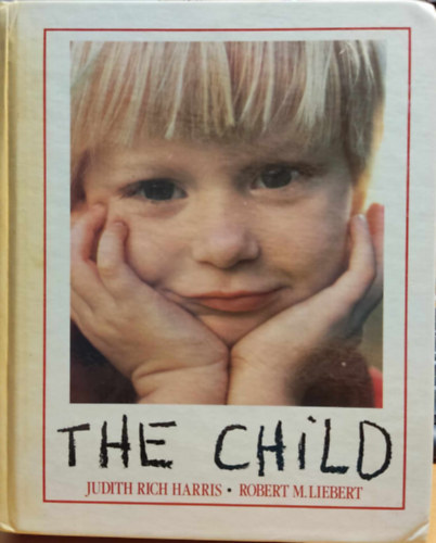 The Child: Development from Birth Through Adolescence