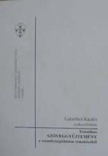 Galambos Katalin - Tematikus szveggyjtemny a szemlyisgllektan tmakrbl