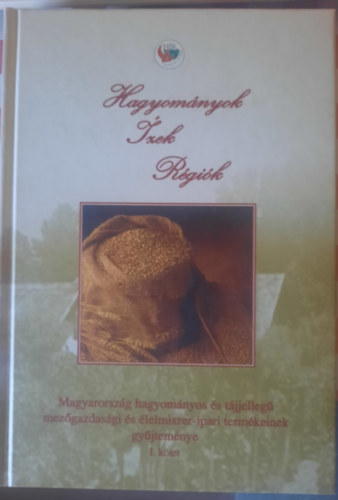 Hagyomnyok, zek, rgik I.