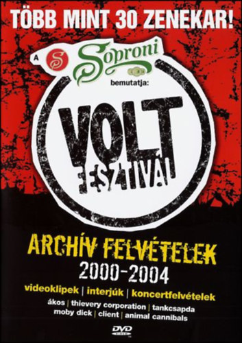 Volt fesztiv�l: Arch�v felv�telek 2000-2004 (vide�klipek, interj�k, koncertfelv�telek)(1 DVD)