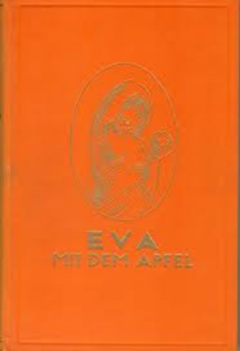 Alexander Gleichen-Russwurm - Eva mit dem Apfel (�va �s az alma)