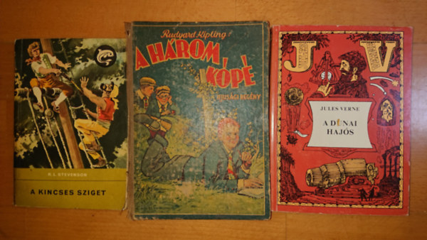Jules Verne, Rudyard Kipling R. L. Stevenson - 3 klasszikus ifjsgi regny: A kincses sziget, A hrom kp, A dunai hajs