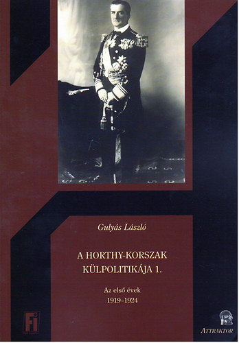 A Horthy-korszak klpolitikja 1.