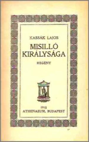 Misill kirlysga (I. kiads)