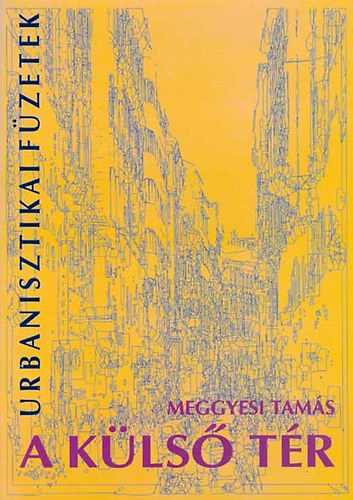 A kls tr - fejezetek egy ptszeti trelmlethez