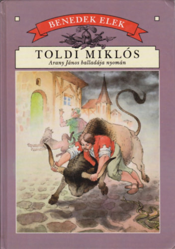 Toldi Mikl�s \(Arany J�nos ballad�ja nyom�n)