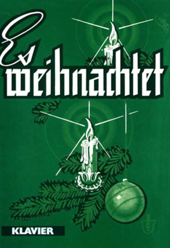 Es weihnachtet - Bekannte Weihnachts- und Neujahrslieder