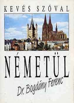 Kev�s sz�val n�met�l