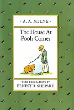 A. A. Milne - The House At Pooh Corner