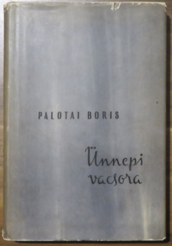 Palotai Boris - nnepi vacsora