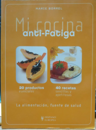 Mi Cocina Anti-Fatiga (Hispano Europea)