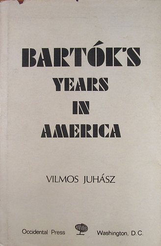 Bartk's Years in America