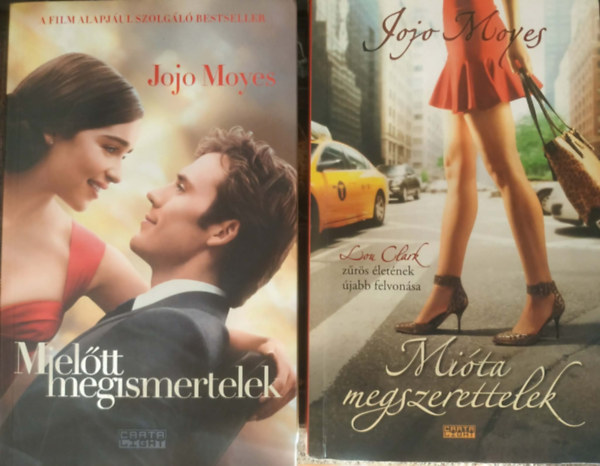 Jojo Moyes - 2 db Jojo Moyes: Mielőtt megismertelek + Mióta megszerettelek