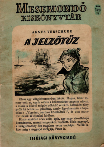 Agnes Verschuer - A jelztz -Mesemond Kisknyvtr