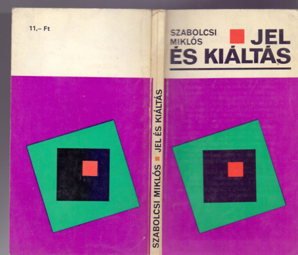 Jel �s ki�lt�s (az avantgarde �s a neoavatgarde k�rd�seihez)