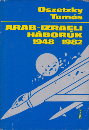 Arab-izraeli h�bor�k 1848-1982