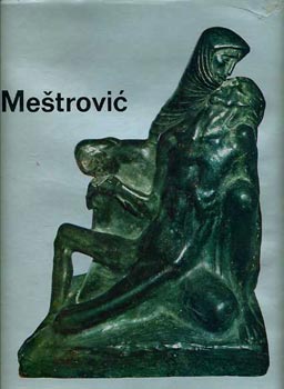 Ivan Mestrovic - Der einzige Weg K�nstler zu werden ist arbeiten