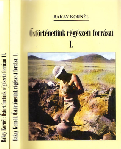 strtnetnk rgszeti forrsai I-II.
